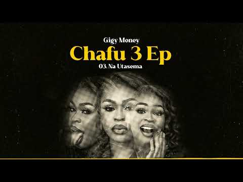 Gigy Money - Na Utasema (Official Audio)