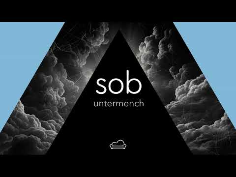 Sob - Untermench [Full EP]