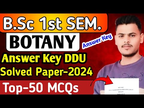 Bsc 1st semester botany solved paper 2024|Answer Key DDU |Top-50 MCQ