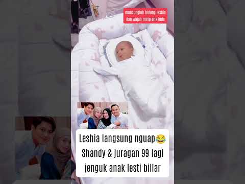 MOMEN LESHIA DI JENGUK SHANDY DAN JURAGAN 99 #beritaartis #lestikejora #hiburan #babygirl #cantik