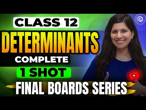 Determinants One Shot & Important PYQs CLASS 12 2025  Namrata Ma'am   Embibe