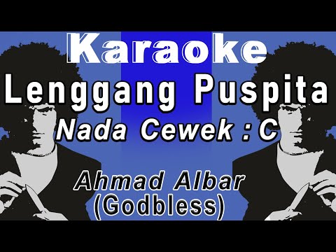 Lenggang Puspita (Karaoke) Ahmad Albar Nada Wanita/Cewek Female key C