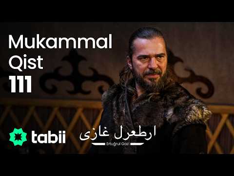 Ertuğrul Gazi | Mukammal Qist 111