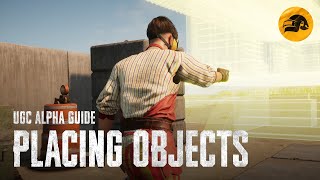 PUBG | UGC Alpha Guide 2: Placing Objects
