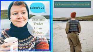 Behind the scenes of my new knitting book! Episode 25