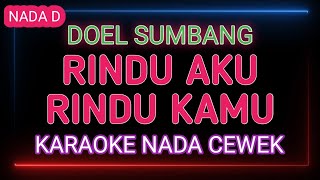 RINDU AKU RINDU KAMU KARAOKE - DOEL SUMBANG