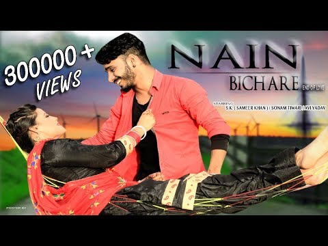 Nain Bichare (Official Video) Mahboob Ranjha | Sonam Tiwari & Sameer Khan | Avi Yadav | VR Bros