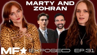 Marty And Zohran - Our First Thoughts | EXPOSED Ep. 32