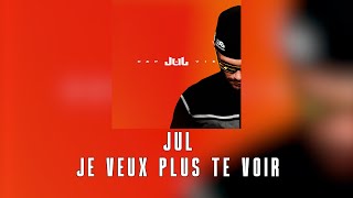 JuL - Je veux plus te voir // (Paroles/Instru) 💬🎶 // ALBUM D&P À VIE