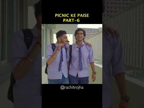 Picnic Ke Paise (Part-6) 💸 #rachitrojha #sibbugiri #shorts