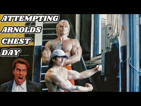 TRYING ARNOLDS CHEST DAY