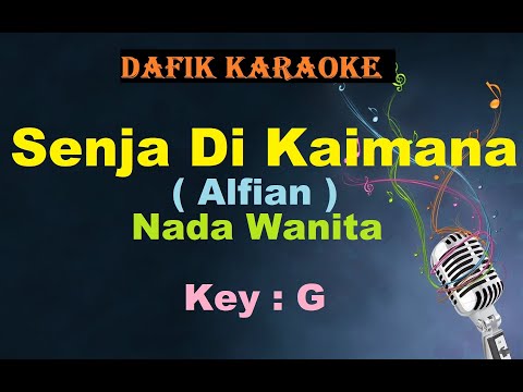 Senja Di Kaimana (Karaoke) Alfian Nada Wanita/Cewek Female Key G Lagu Nostalgia Tembang Kenangan