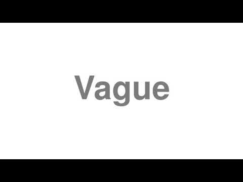 How To Pronounce Vague Video
