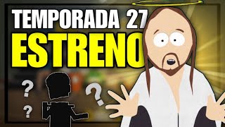 El ESTRENO de la Temporada 27 de South Park