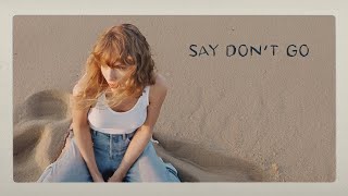 Taylor Swift - Say Don't Go (Taylor's Version) (From The Vault) | Lyric Video