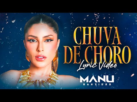 Manu Bahtidão - Chuva de Choro (Lyric Video)