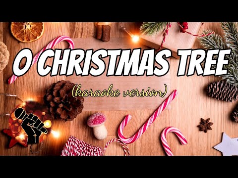 O CHRISTMAS TREE (karaoke version)