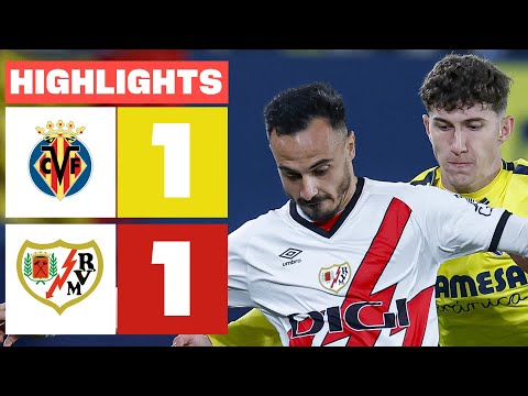 VILLARREAL CF 1 - 1 RAYO VALLECANO I RESUMEN LALIGA EA SPORTS