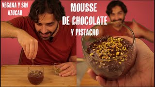 Mousse de Chocolate con Pistachos - Sin Azúcar - Postre Navideño Vegano Saludable y Cetogenico