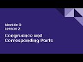 Exploring Congruence and Corresponding Parts