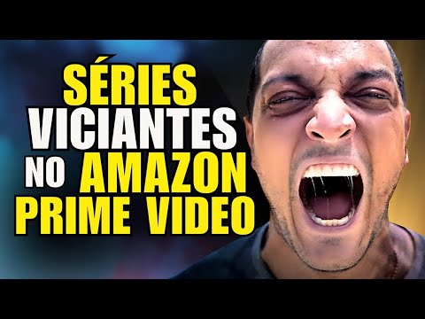 4 SÉRIES VICIANTES PRA VER NO AMAZON PRIME VIDEO EM 2024!