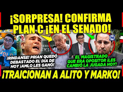 AMLO MIÉRCOLES ¡SORPRESIVO YA TENEMOS PLAN C EN EL SENADO! MAGISTRADO OPOSITOR ¡CAMBIÓ DE PARECER!