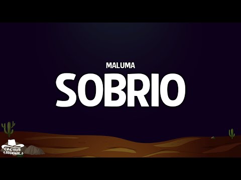 Maluma - Sobrio (Letra/Lyrics)
