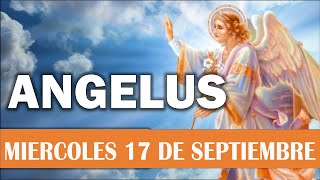 Ángelus del día de Hoy Miércoles 17 de Septiembre de 2025 😇🙏😇 Oraciones a la Virgen María 🌿🌺🌿