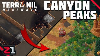 OIL FIRES And A Canyon! Canyon Peaks Restoration! Terra Nil Heatwave UPDATE
