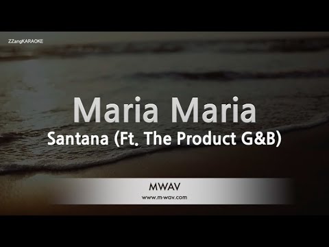 Santana-Maria Maria (Ft. The Product G&B) (Karaoke Version)