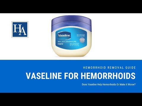 Vaseline for Hemorrhoids - Does Vaseline Help...