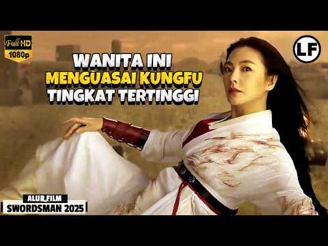 Mewarisi Ilmu Kitab Bunga Matahari Dan Menjadi Pendekar Tak Terkalahkan | ALUR FILM Swordsman 2025