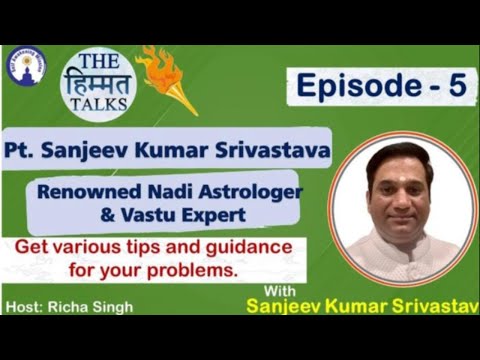 Meet Astrologer & Vastu Expert, Pt  Sanjeev Srivastava  Ask Questions   The Himmat Talks EP5