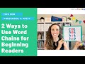 Word Chains and Phonemic Awareness
