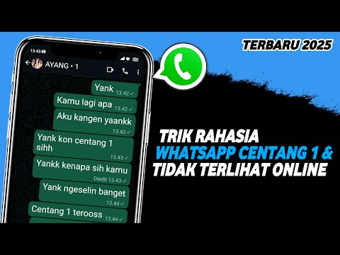 Cara Membuat Whatsapp Centang 1 Dan Tidak Terlihat Online | Trik Whatsapp