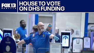 US House to vote on DHS funding, airports could see relief