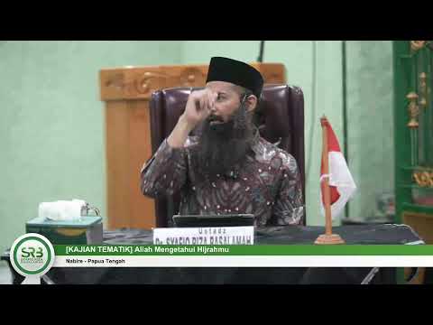 [KAJIAN TEMATIK] Allah Mengetahui Hijrahmu - Ustadz Dr Syafiq Riza Basalamah, MA