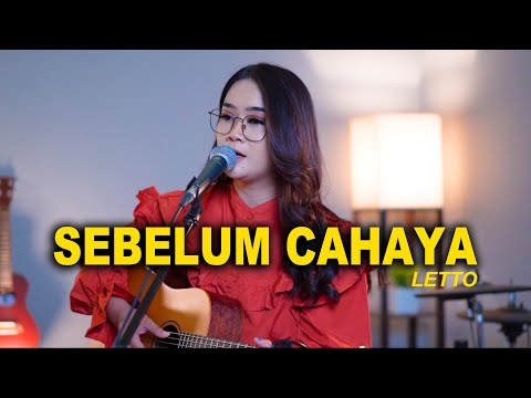 SEBELUM CAHAYA - LETTO ( COVER BY REGITA ECHA )