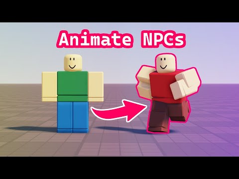 How to Animate NPCs in Roblox Studio