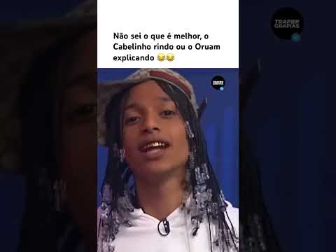 Não sei o que é melhor, o Cabelinho rindo ou o Oruam explicando 😂😂