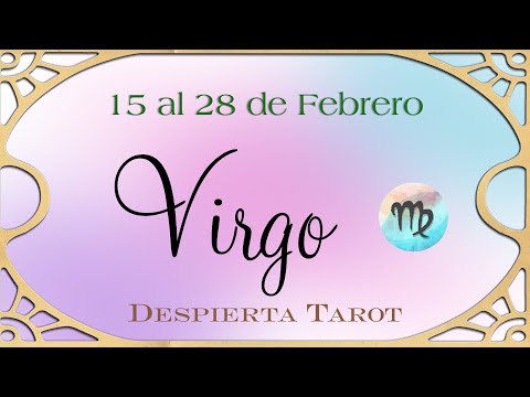 VIRGO ♍ Se gustan, pero hay timidez. #tarot 15 al 28 de febrero #predicciones