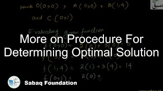 More on Procedure For Determining Optimal Solution
