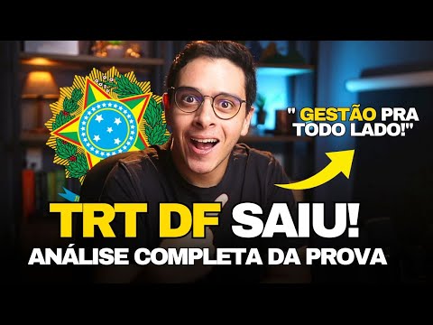 CONCURSO DO TRT-DF l ANÁLISE OBJETIVA DO EDITAL R$ 13.994,78