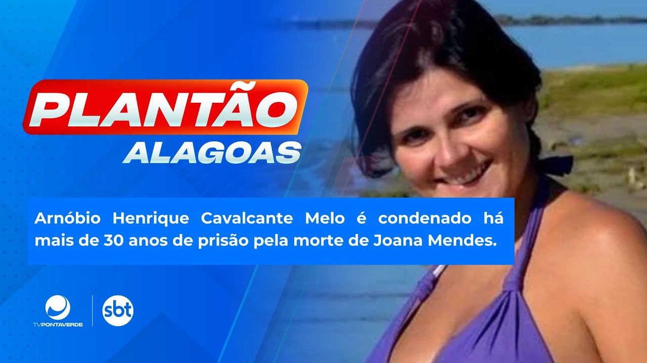 Assassino de Joana Mendes &eacute; condenado h&aacute; mais de 30 anos de pris&atilde;o.