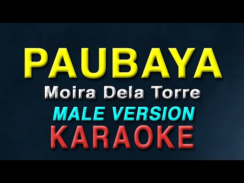 Paubaya – Moira Dela Torre “MALE KEY” | KARAOKE | Acoustic version