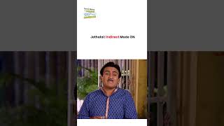 Jethalal Indirect Mode ON #tmkoc #comedy #relatable #reels #comedyvideo