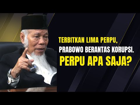 Terbitkan Perpu, Dukung Prabowo Berantas Korupsi. Perpu Apa Saja?