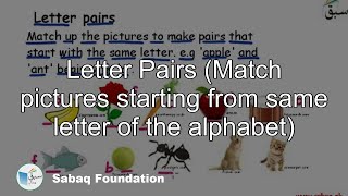 Letter Pairs (Match pictures starting from same letter of the alphabet)