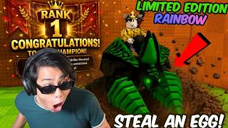 STEAL AN EGG EP 6 | RANK 1 CLUTCH! PARA SA LIMITED EDITION! DRILLER MONSTER!