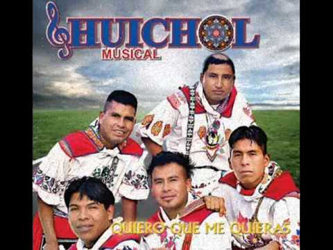 Quiero Que Me Quieras de Huichol Musical Letra y Video